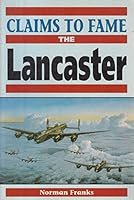 Claims to Fame: The Lancaster 1854092200 Book Cover