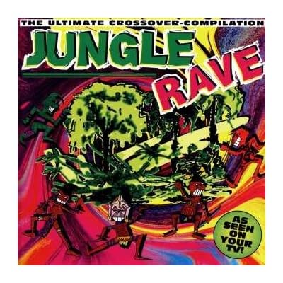 Jungle Rave: The Ultimate Crossover-Compilation