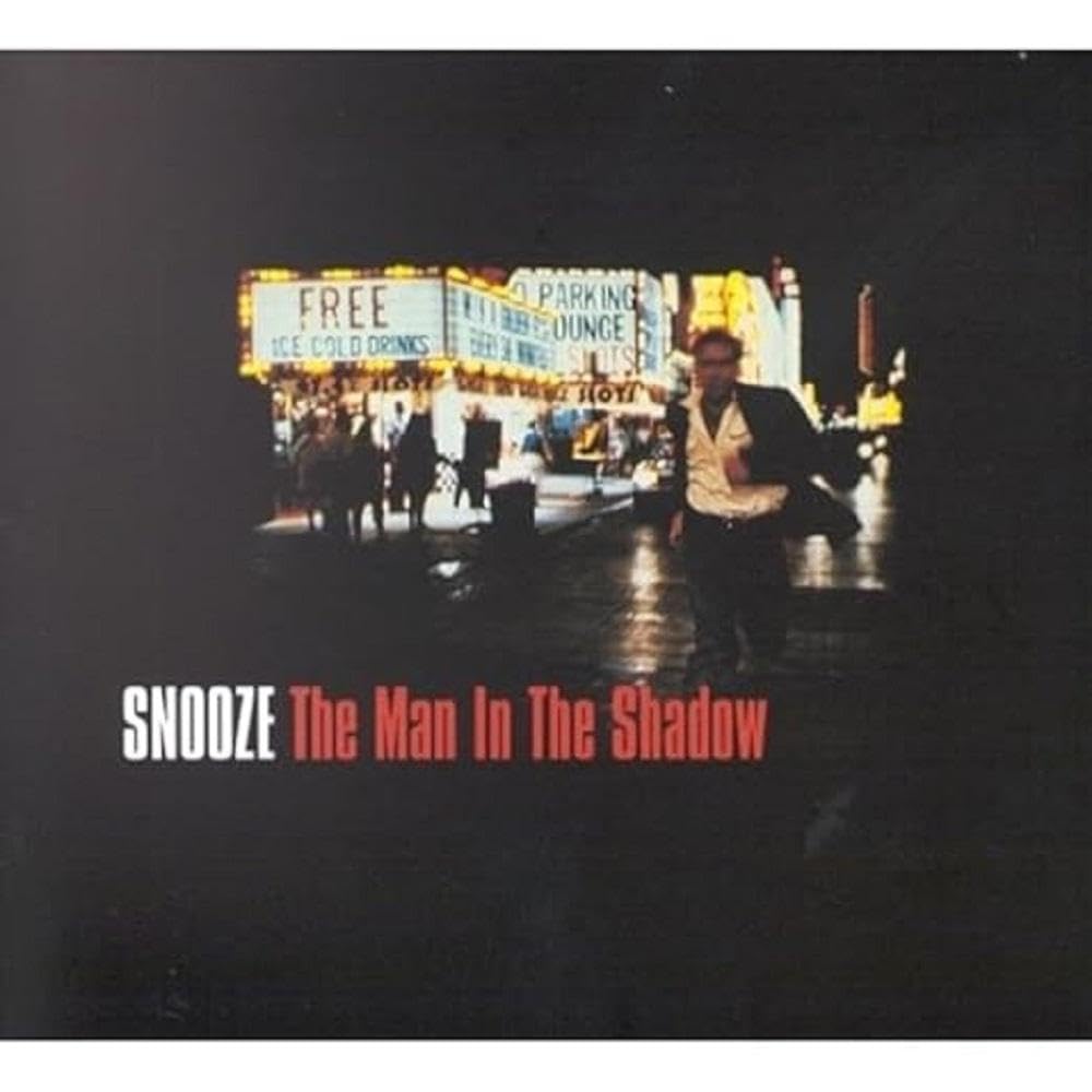 Man in the Shadow [Audio CD] Snooze
