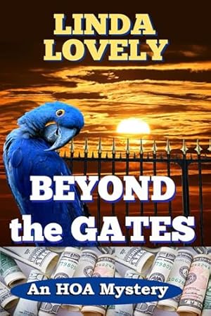 Beyond the Gates: An HOA Mystery