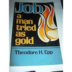 Epp Para Manos Job, a man tried as gold: Or a man who had to die to live