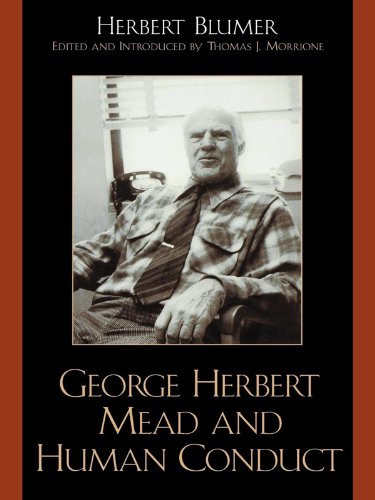 George Herbert Mead and Human Conduct (English Edition)