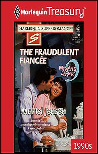 The Fraudulent Fiancee (By: Muriel Jensen)
