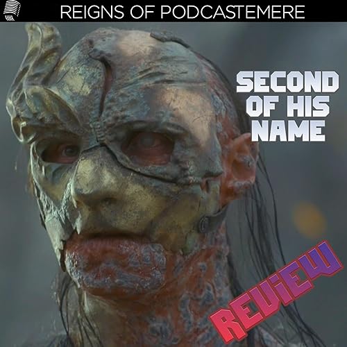 'Second of His Name' Review