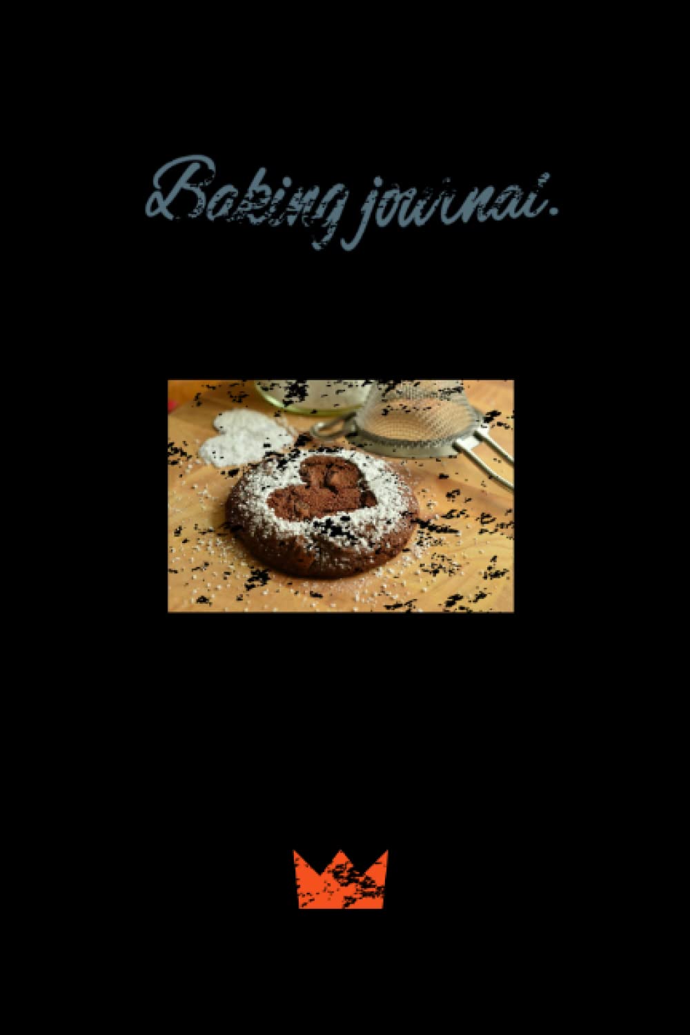 R.T.V. baking journal
