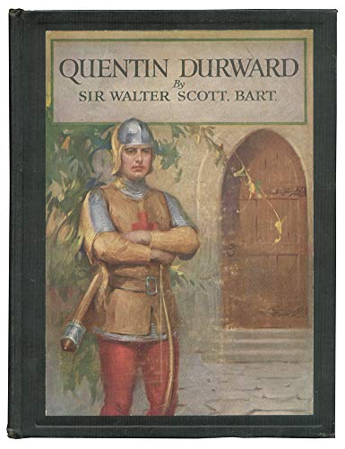 Quentin Durward B0008B5DIK Book Cover