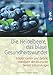 Produktbild Die Heidelbeere, das blaue Gesundheitswunder: Schützt Gehirn und Gefäße, stabilisiert den Blutzucker, hemmt Entzündungen (VAK vital)