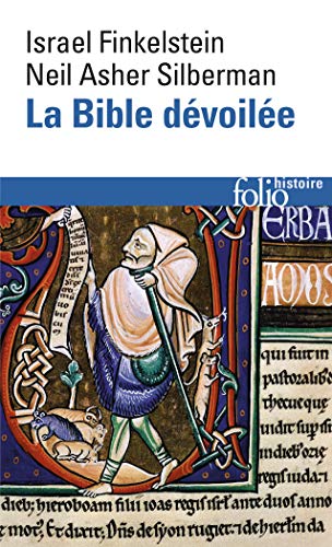 Télécharger La Bible dévoilée: Les nouvelles révélations de l'archéologie livre En ligne