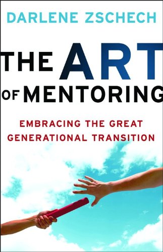  The Art of Mentoring: Embracing the Great Generational Transition Francais PDF