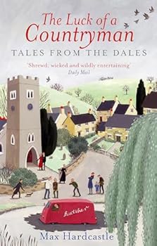 Paperback Luck of a Countryman: Tales from the Dales Book