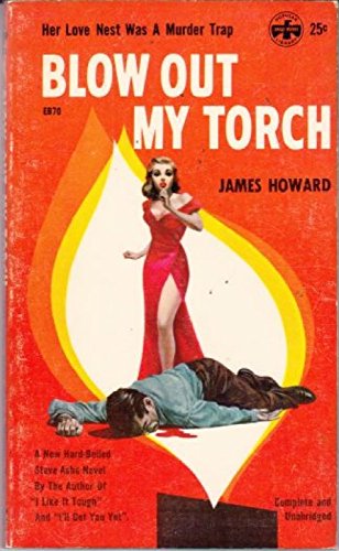 Blow Out My Torch B000DCOCH2 Book Cover