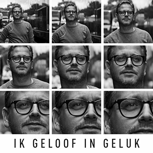 Amazon Music Guus MeeuwisのIk Geloof In Geluk Amazon.co.jp