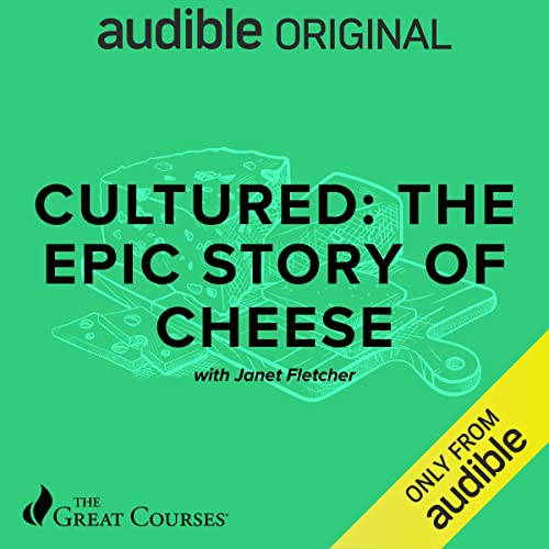 Cultured: A World History of Cheese