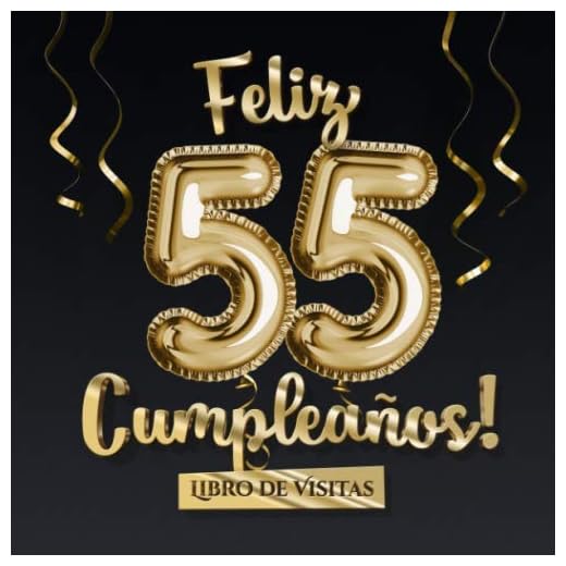 Feliz 55 Cumpleaños - Libro de visitas: Decoración para el 55 cumpleaños – Regalo originale para hombre y mujer - 55 años - Libro de firmas para felicitaciones y fotos de los invitados