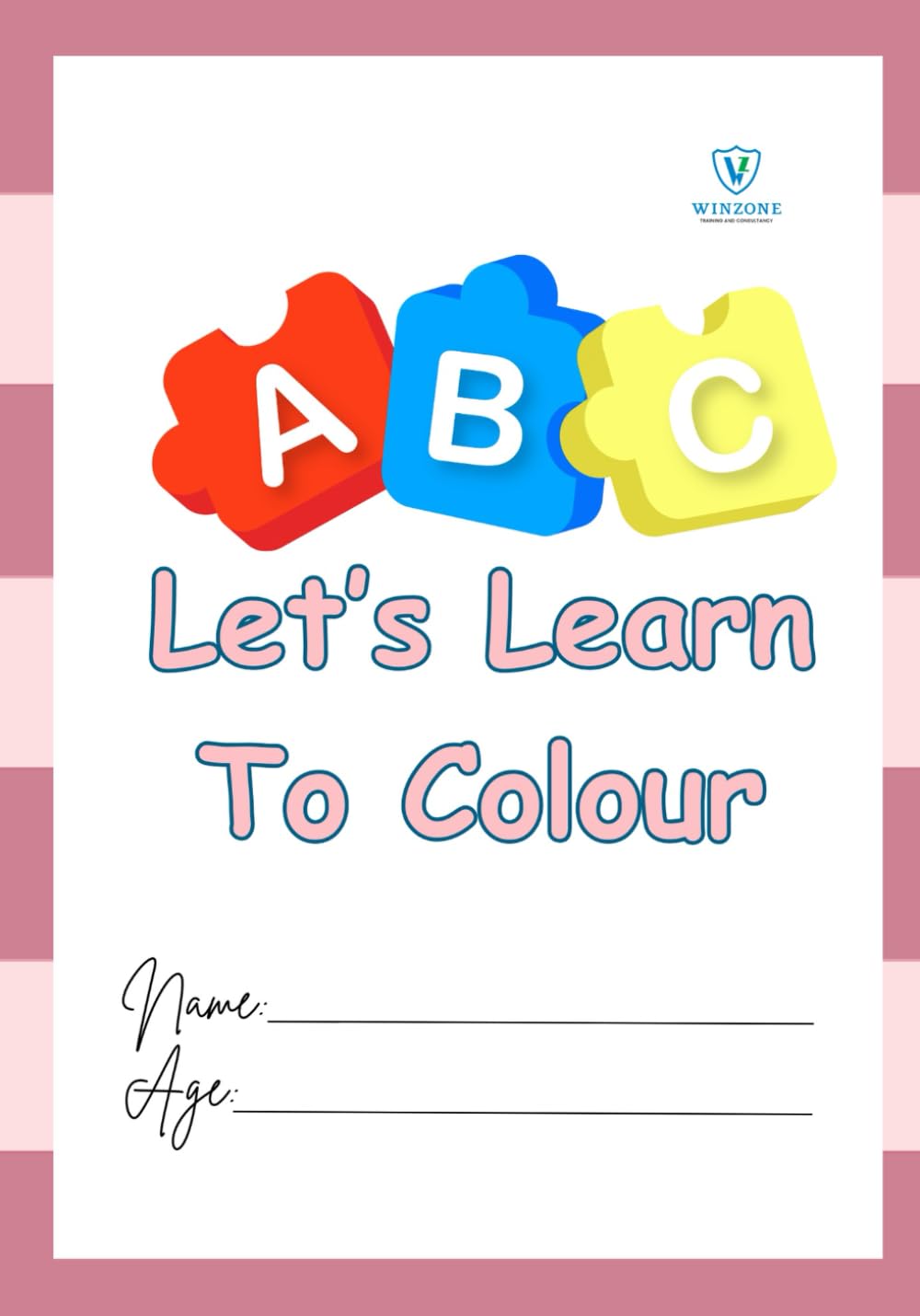 Let's learn to Colour: Colouring book for kids age 3 to 5