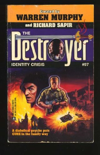 Identity Crisis (The Destroyer, No. 97)