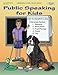 Public Speaking for Kids