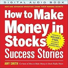 How to Make Money in Stocks Success Stories Audiolibro Por Amy Smith arte de portada