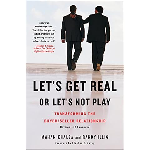 Let's Get Real or Let's Not Play: Transforming the Buyer/Seller Relationship Cover