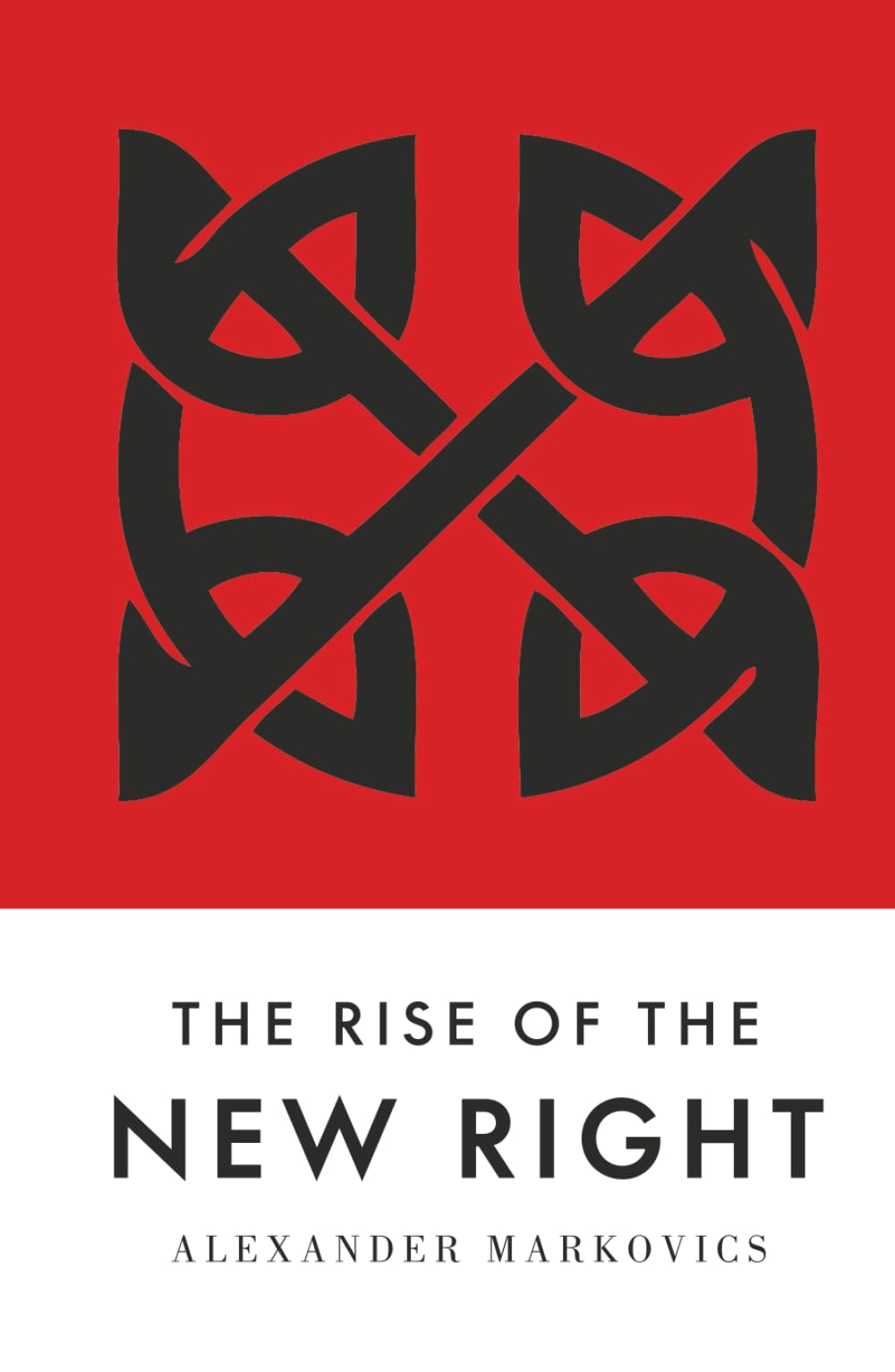 The Rise of the New Right