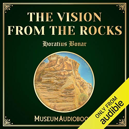 The Vision from the Rocks by Horatius Bonar episode artwork