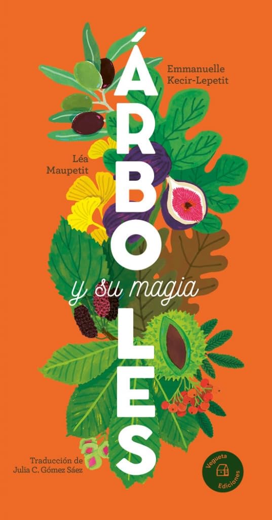 Árboles Y Su Magia / Trees and Their Magic (Gráfica)