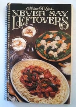 Never Say Leftovers
