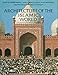 Architecture of the Islamic World: Its History and Meaning