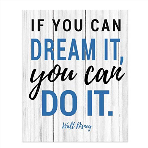 Walt Disney Quotes Wall Art- â€œIf You Can Dream It, You Can Do It!â€- 8 x 10" Rustic Wood Sign Replica Print- Ready to Frame. Home DÃ©cor- Office DÃ©cor. Perfect Gift for Motivation & Inspiration.