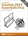 Autodesk Inventor 2019 Essentials Plus