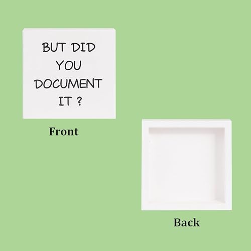 Miniatura 3 de Letrero de madera con texto en inglés But Did You Document It para oficina, casa de campo, 5 x 5 pulgadas, para oficina, jefe, colegas, escritorio,