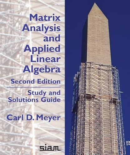 Matrix Analysis and Applied Linear Algebra, Second Edition: Study and Solutions Guide