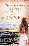 beverley harper bücher  Im ersten Glanz der Sonne: Roman . (Allgemeine Reihe. Bastei Lübbe Taschenbücher)