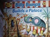 Billy Bumps Builds a Palace 019279972X Book Cover