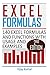 Excel Formulas: 140 Excel Formulas and Functions with usage and examples