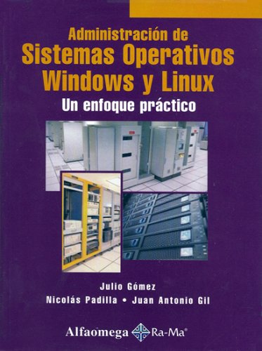 Administracion de Sistemas Operativos Windows y Linux - Un