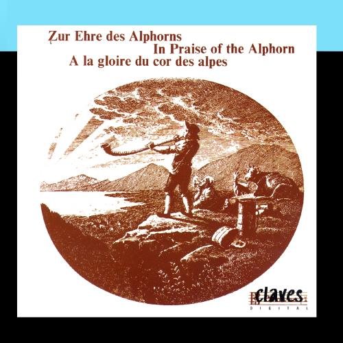 Various Artists In Praise Of The Alphorn Music