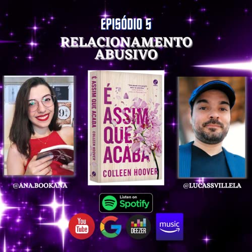 Ep.5 - &Eacute; Assim Que Acaba