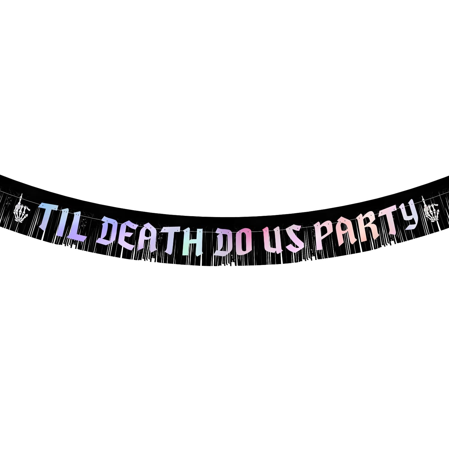 PEUTIER Til Death Do Us Party Banner with Fringe Garland, Black & Iridescent, Wedding & Halloween Party Decoration Sign