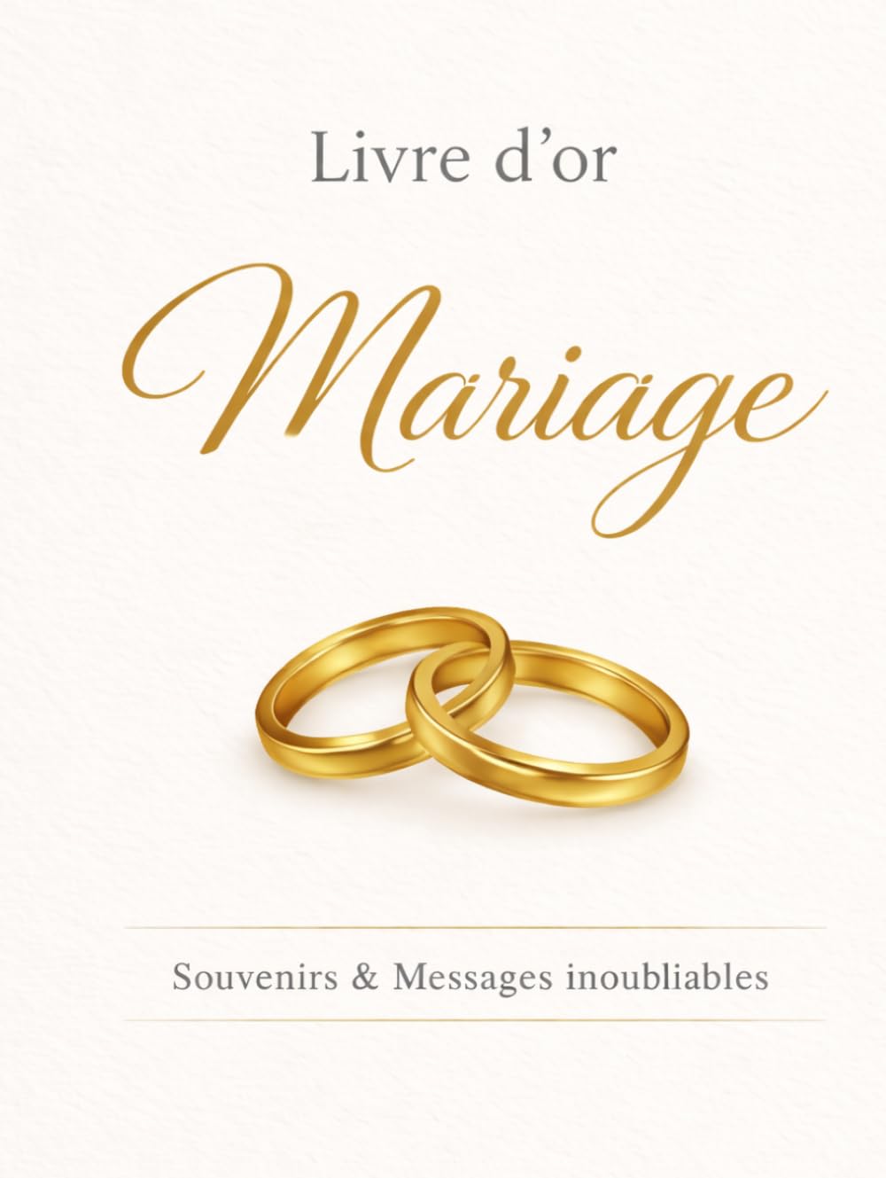 Livre d’or mariage élégant: Souvenirs, messages et conseils pour les mariés – Un livre invité raffiné pour un jour inoubliable - Pages guidées pour ... d’émotions pour célébration (French Edition)      Hardcover – March 20, 2026