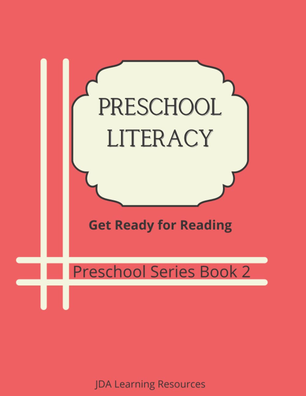 Preschool Literacy: Get ready for reading Paperback – August 14, 2019