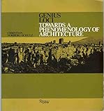 Genius Loci: Towards a Phenomenology of Architecture