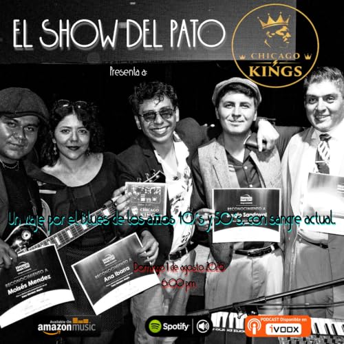 Chicago Kings, Blues retro 40&acute;s-50&acute;s con sangre actual !