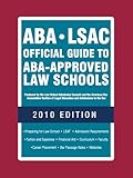 ABA-LSAC Official Guide to ABA-Approved Law Schools 2010