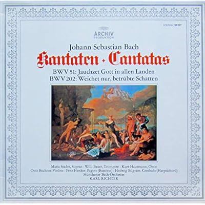 "Jauchzet Gott In Allen Landen", Kantate Am 15. Sonntag Nach Trinitatis, BWV 51 - "Weichet Nur, Betra&frac14;bte Schatten", Hochzeitskantate, BWV 202