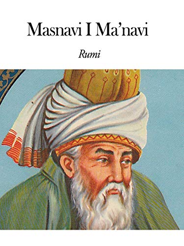 Masnavi I Ma'navi: illustrated edition