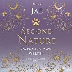 Second Nature - Zwischen zwei Welten - Ein Gestaltwandler-Roman cover art
