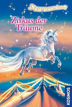 Zirkus der Träume - Book #37 of the Sternenschweif