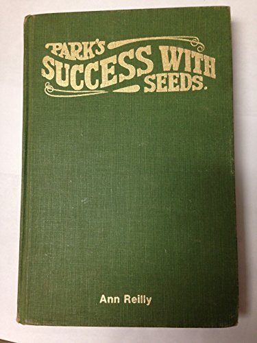 Park's Success With Seeds 0684174782 Book Cover