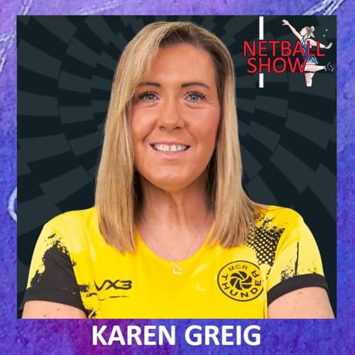 S8 Ep1: Karen Greig (19th Feb 2026)